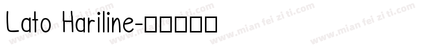 Lato Hariline字体转换